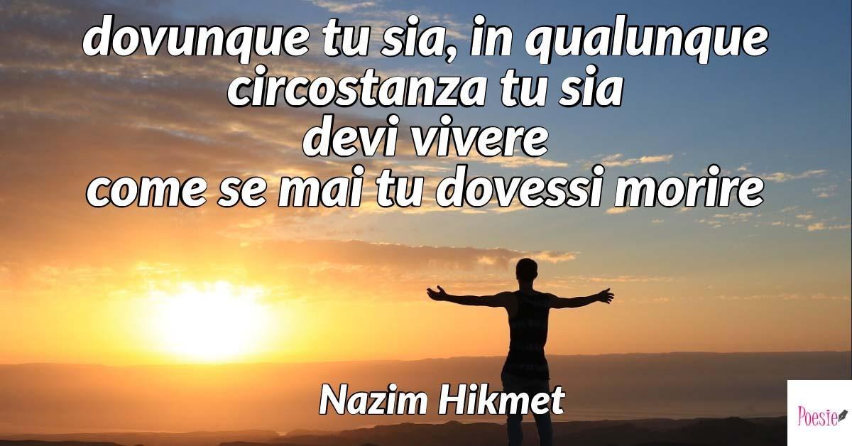 Poesia di Nazim Hikmet - Della vita